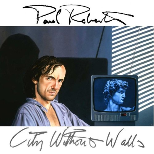 Paul Roberts - City Without Walls