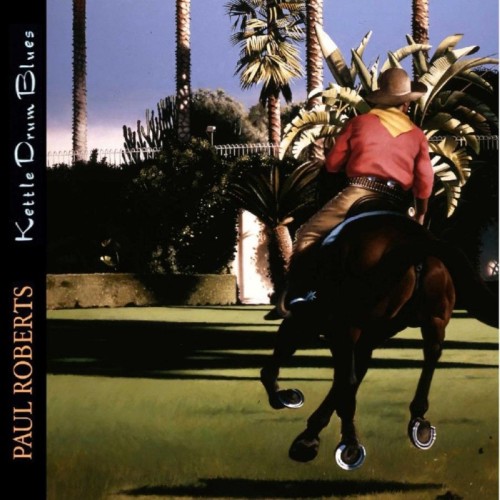 Paul Roberts - Kettle Drum Blues