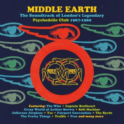 Various Artists - Middle Earth - The Soundtrack Of London's Legendary Psychedelic Club 1967-1969
