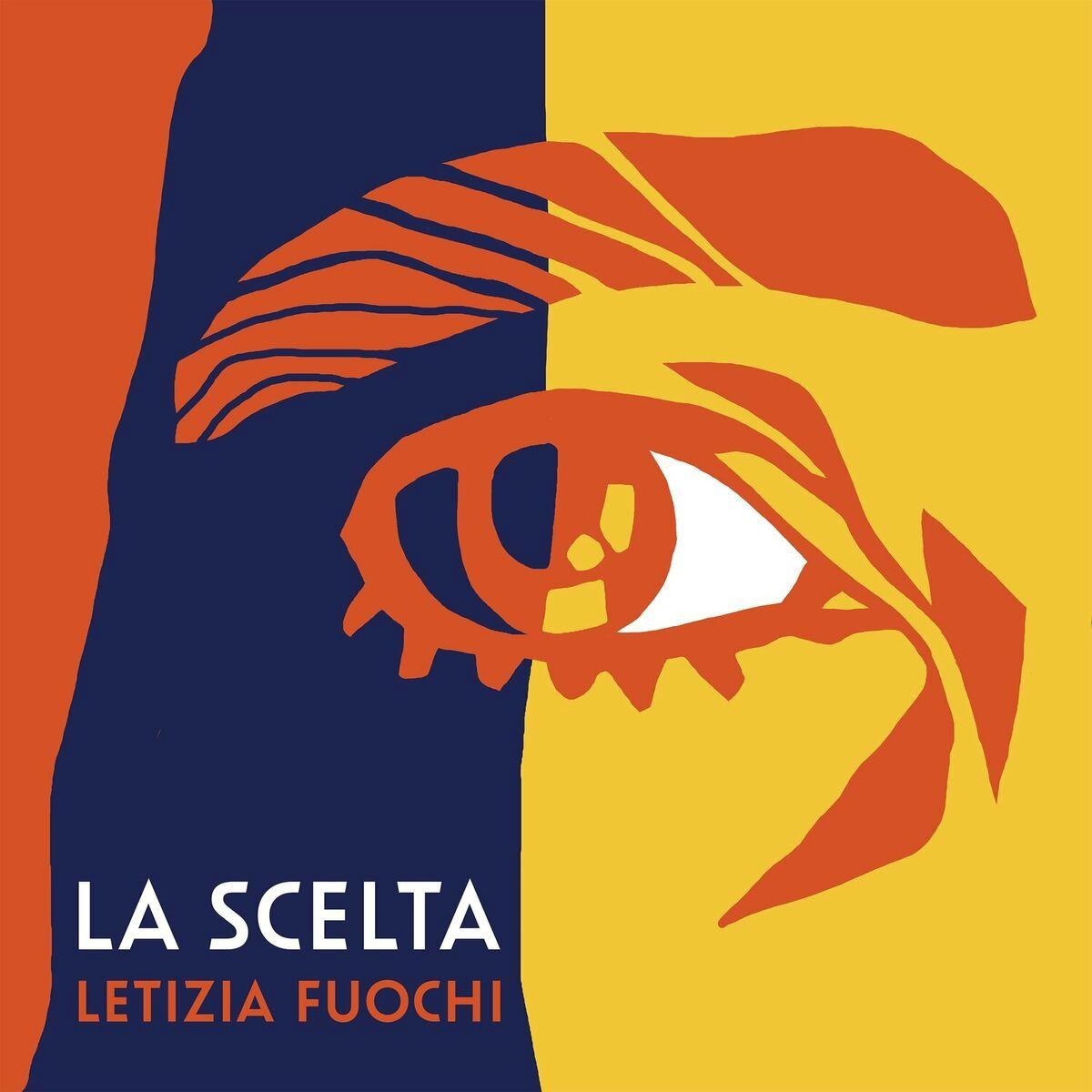 Letizia Fuochi - La Scelta