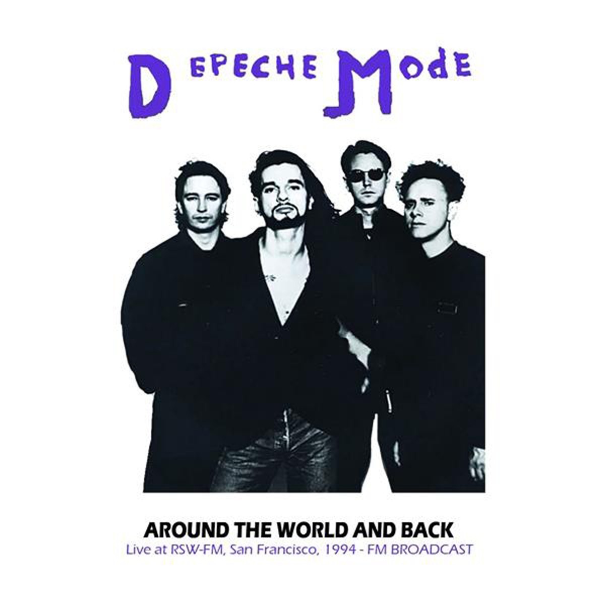 Depeche Mode - Around The World And Back: Usa 1994 - Live Fm Broadcast
