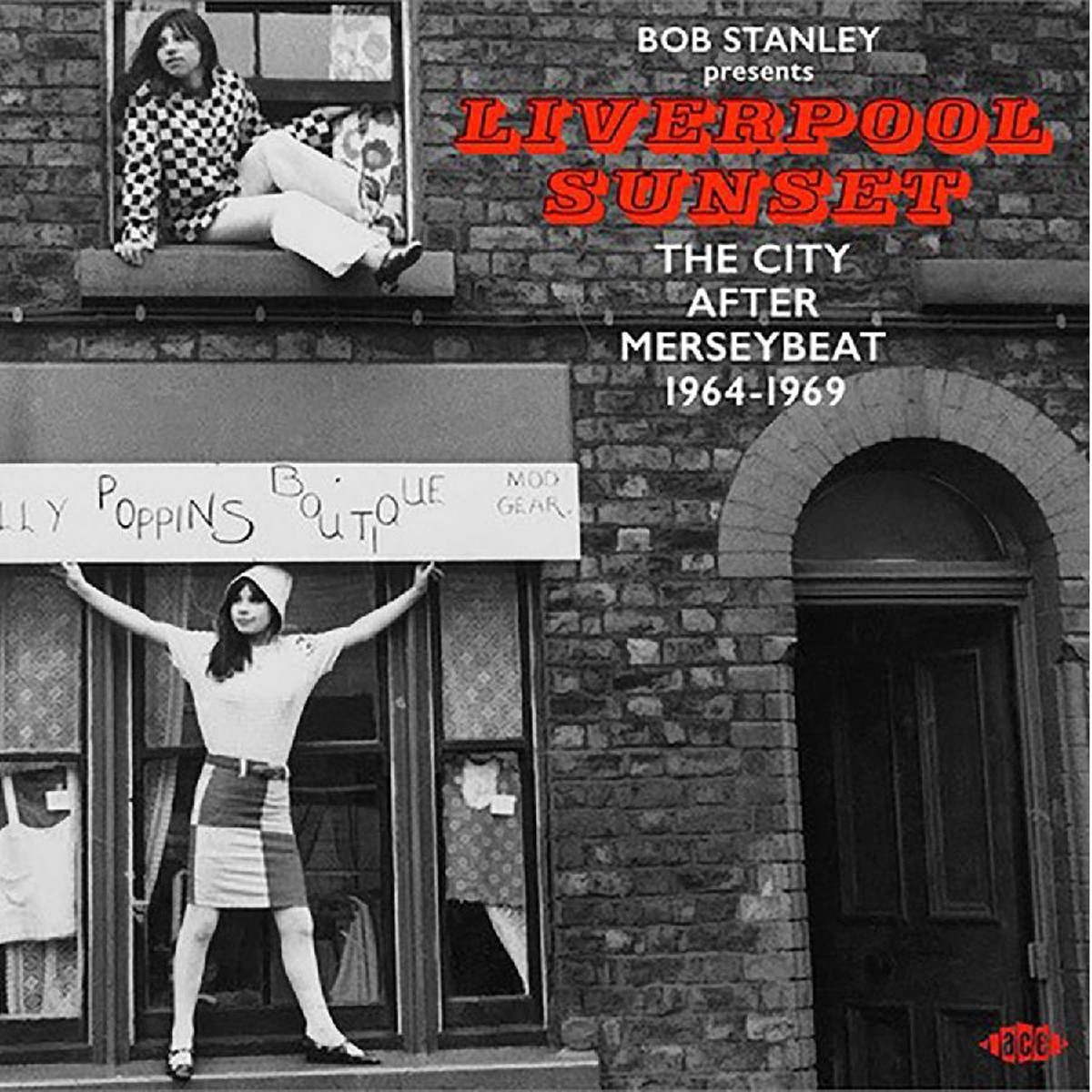Various Artists - Bob Stanley Presents Liverpool Sunset: The City After Merseybeat 1964-1969