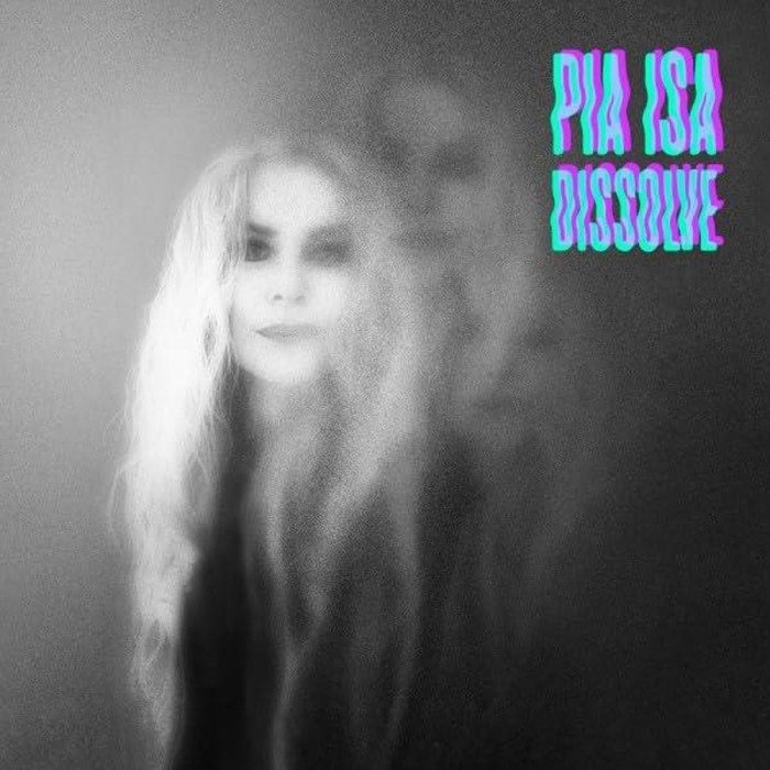 Pia Isa - Dissolve (Heavenly Vinyl)