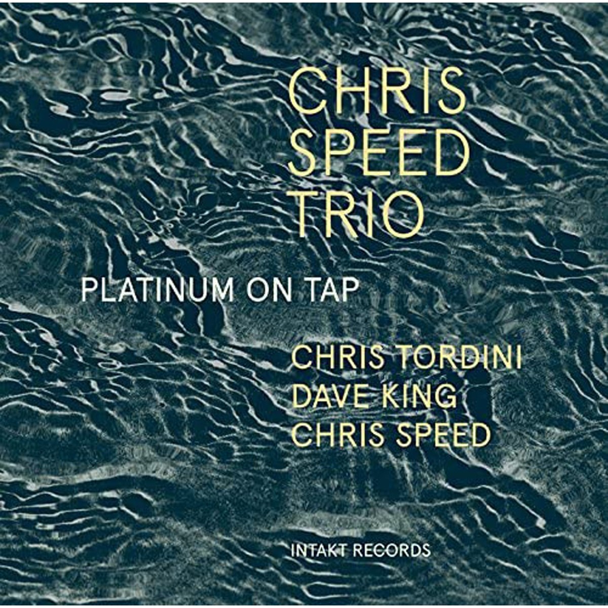 Chris Speed Trio - Platinum On Tap
