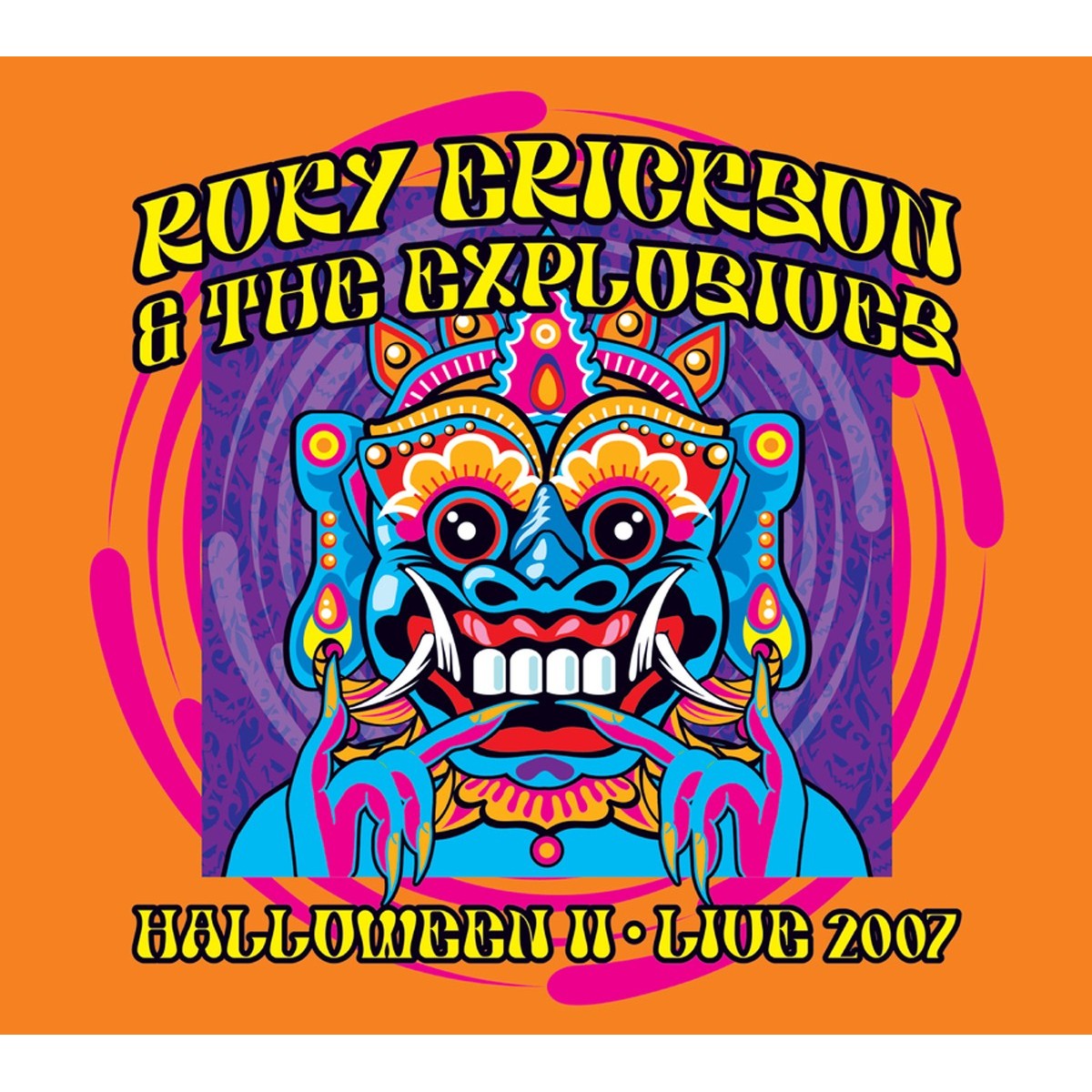 Roky Erickson & The Explosives - Halloween II: Live 2007
