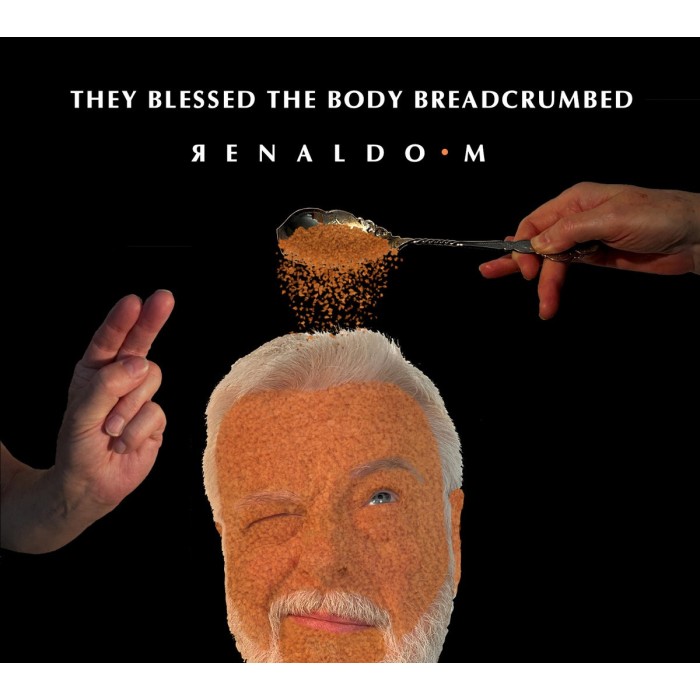 Renaldo M. - They Blessed The Body Breadcrumbed (Lim.Ed.)