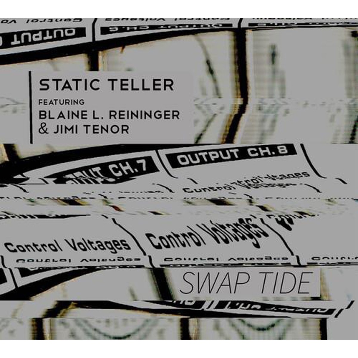 Static Teller Feat. Blaine L. Reininger & Jimi Tenor - Swap Tide