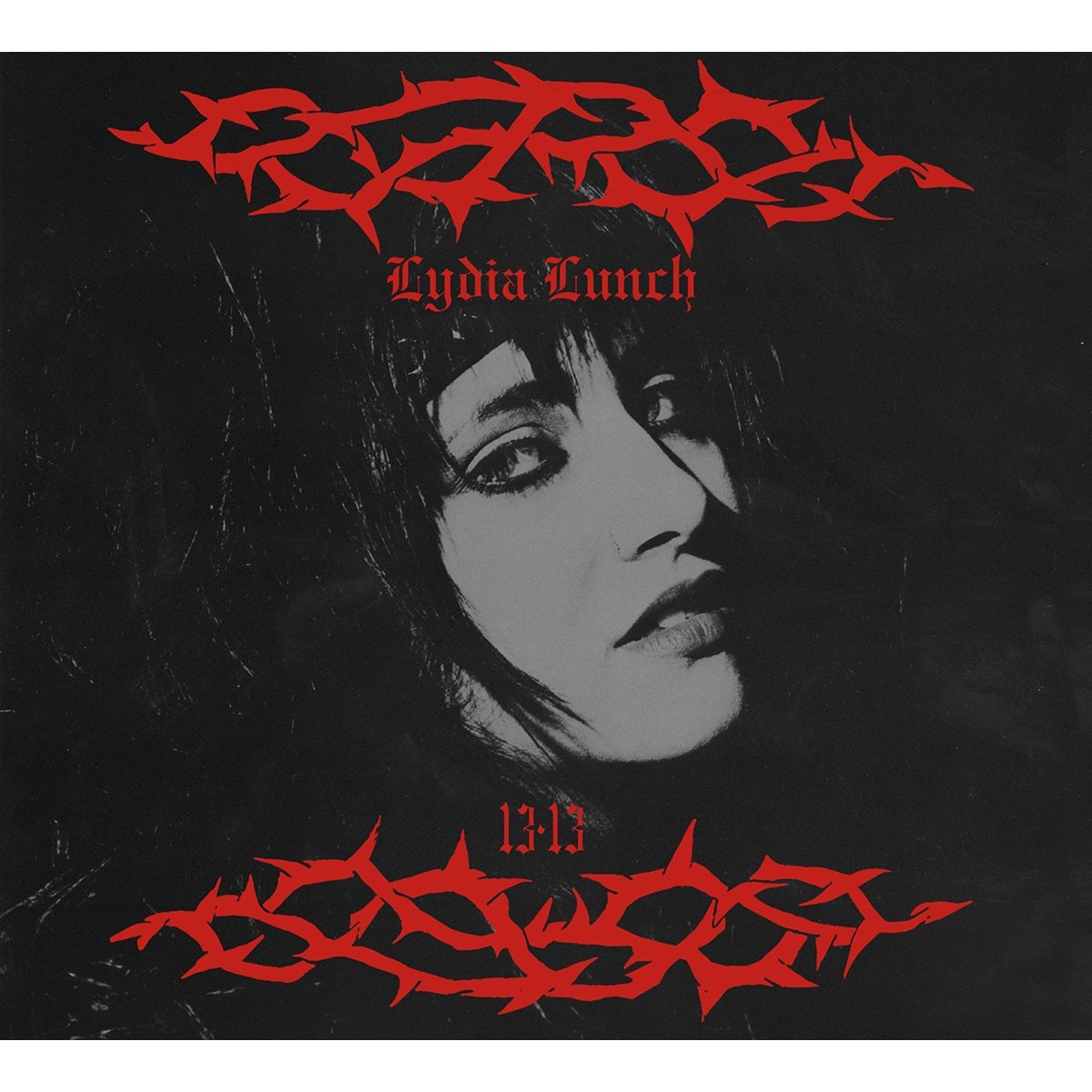 Lydia Lunch - 13.13 (Digipack)