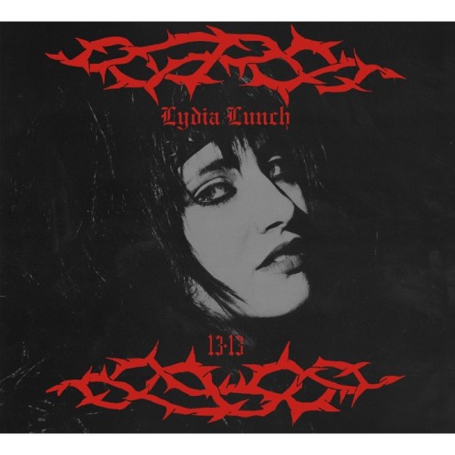 Lydia Lunch - 13.13 (Digipack)