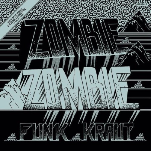 Zombie Zombie - Funk Kraut