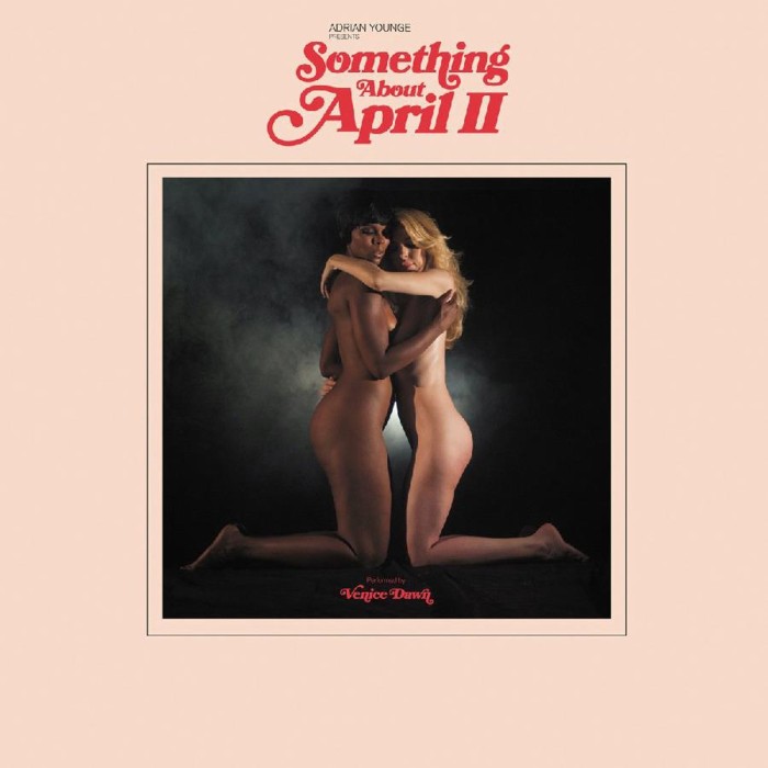 Adrian Younge - Adrian Younge Presents: Something About April II