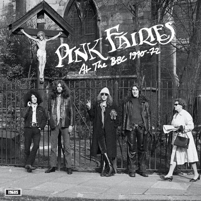 Pink Fairies - At The Bbc 1970-72