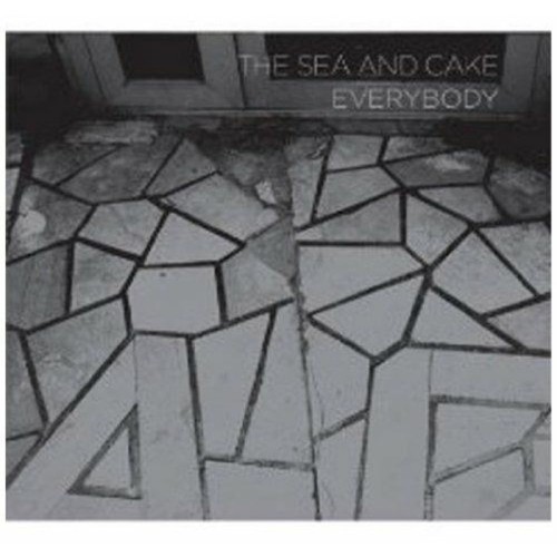 Sea And Cake - Everybody