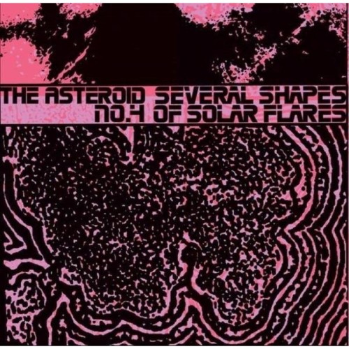 The Asteroid No. 4 - Several Shapes Of Solar Flares (Pink & Purple, 180gr Vinyl)