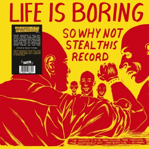 Various Artists - Life Is Boring So Why Not Steal This Record (Yellow Vinyl)