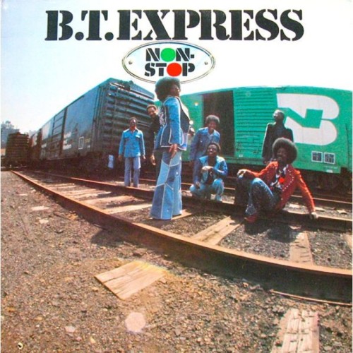 B.T. Express - Non-Stop