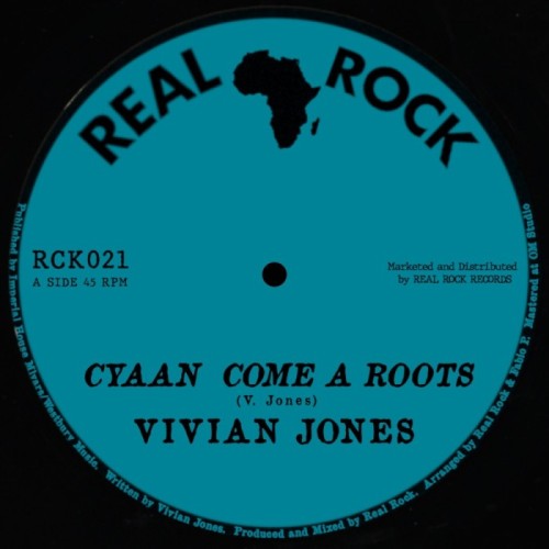 Vivian Jones - Cyaan Come A Roots / Real Rock Rhythm Section - Hornsman Style