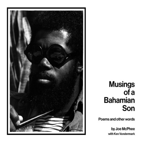 Joe McPhee & Ken Vandermark - Musings Of A Bahamian Son: Poems And Other Words By Joe McPhee