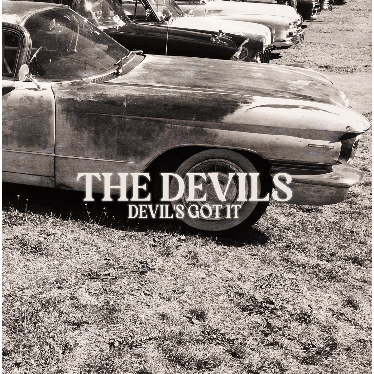 Devils - Devil's Got It