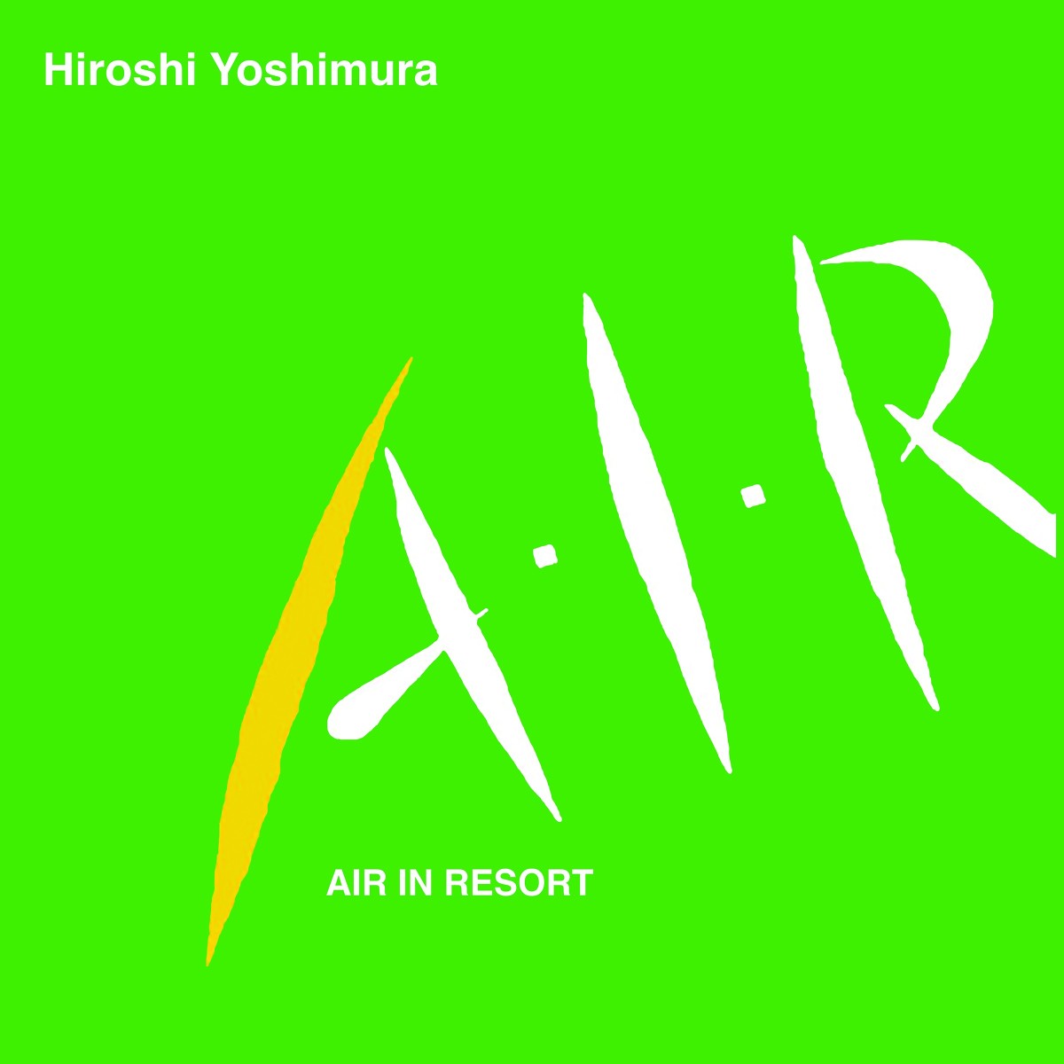 Hiroshi Yoshimura - Air In Resort