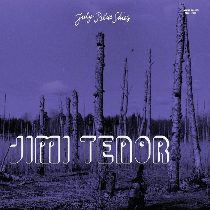 Jimi Tenor & Cold Diamond & Mink - July Blue Skies