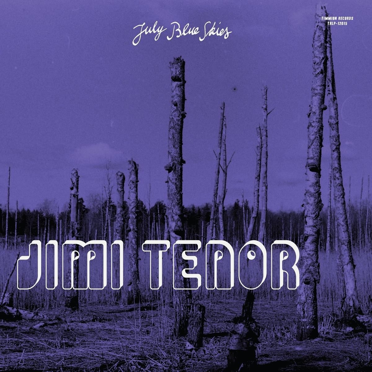 Jimi Tenor & Cold Diamond & Mink - July Blue Skies