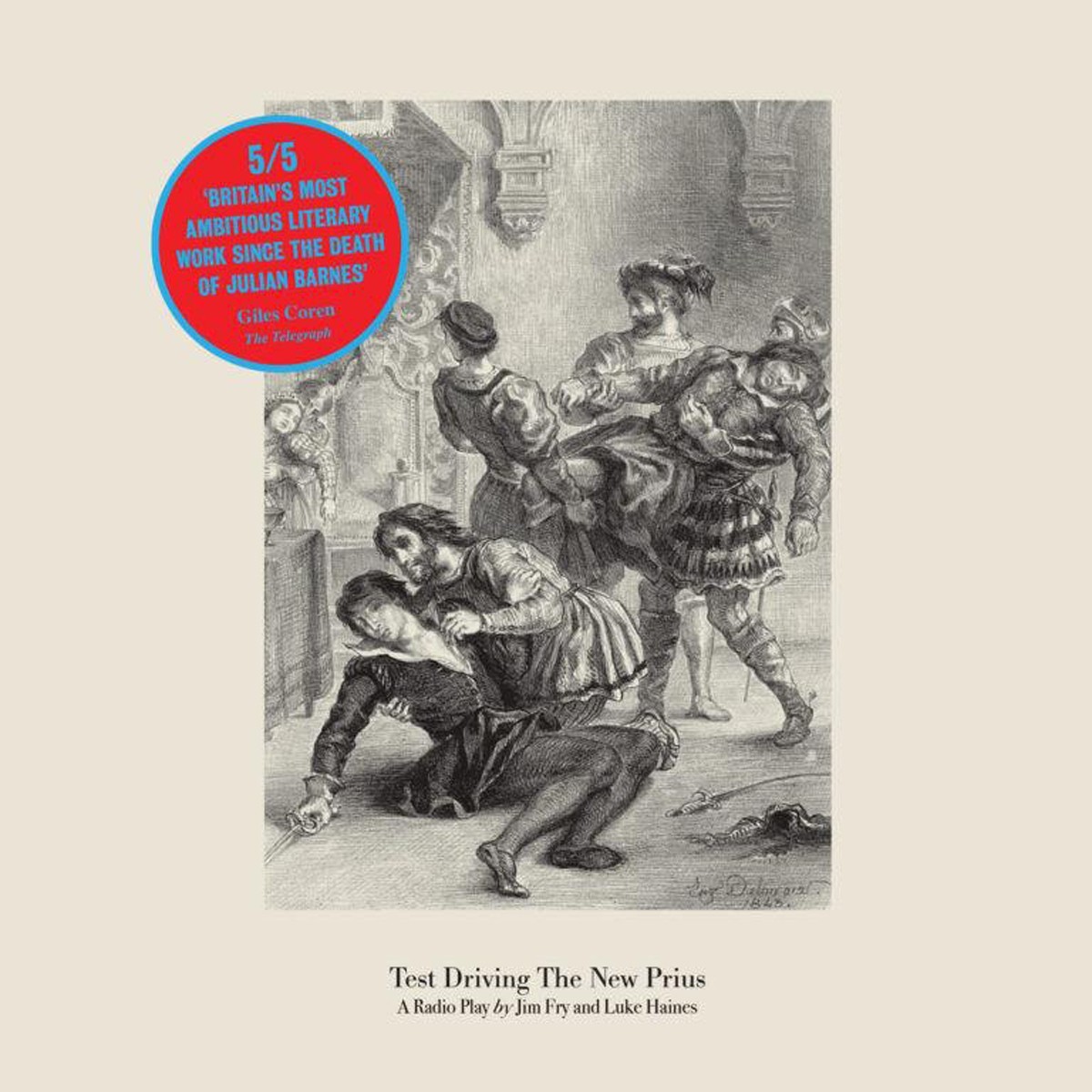 Jim Fry & Luke Haines - Test Driving The New Prius: A Radio Play