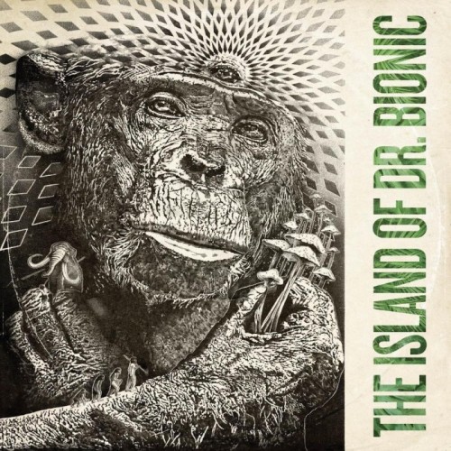 Doctor Bionic - Island Of Doctor Bionic