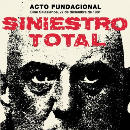 Siniestro Total - Acto Fundacional