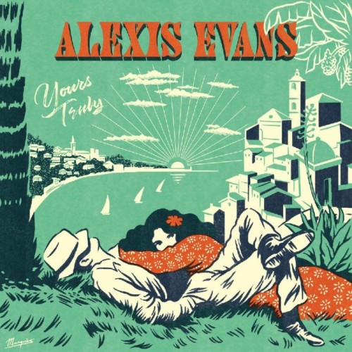 Alexis Evans - Yours Truly