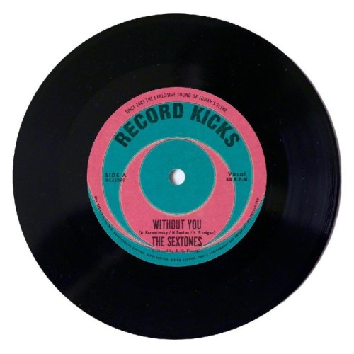 The Sextones - Without You / Love Can't Be Borrowed