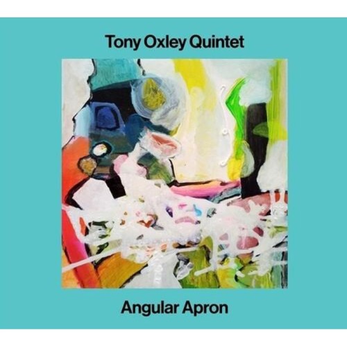 Tony Oxley Quintet - Angular Apron