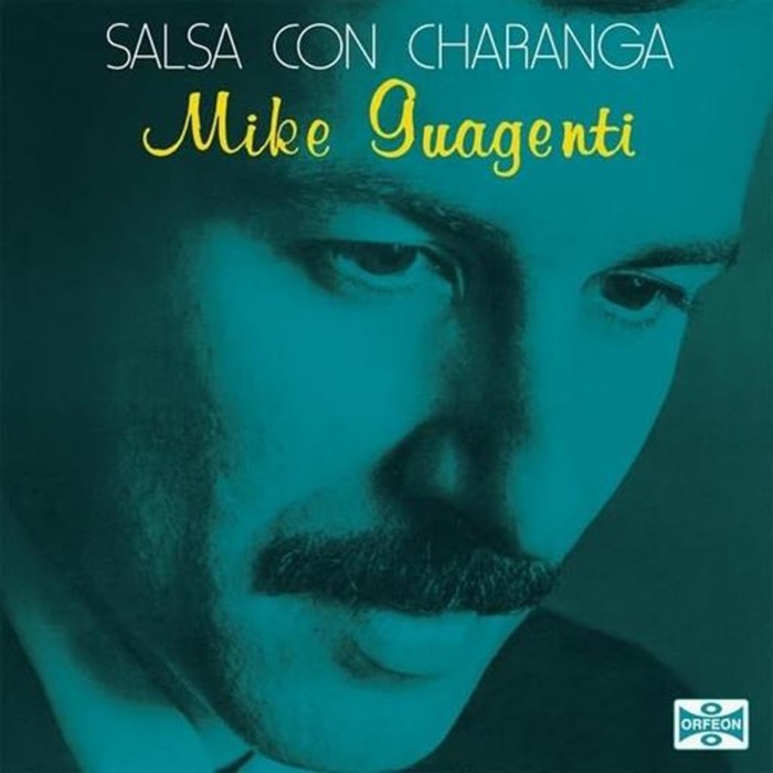 Mike Guagenti - Salsa Con Charanga