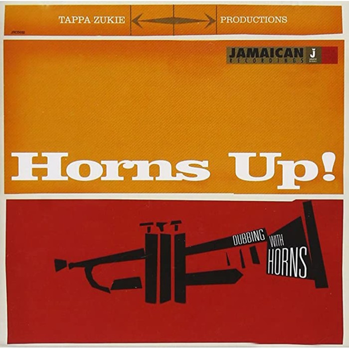 Tapper Zukie - Horns Up! Dubbing With Horns