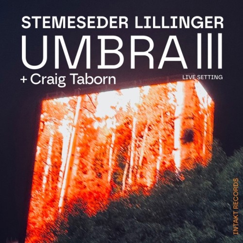 Elias Stemeseder & Christian Lillinger - Umbra III