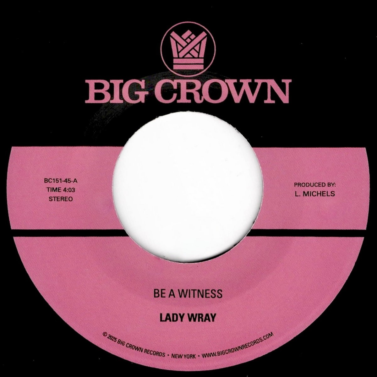 Lady Wray - Be A Witness / Best For Us