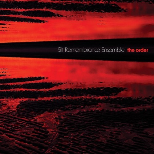 Luke Stewart - Silt Remembrance Ensemble - Order