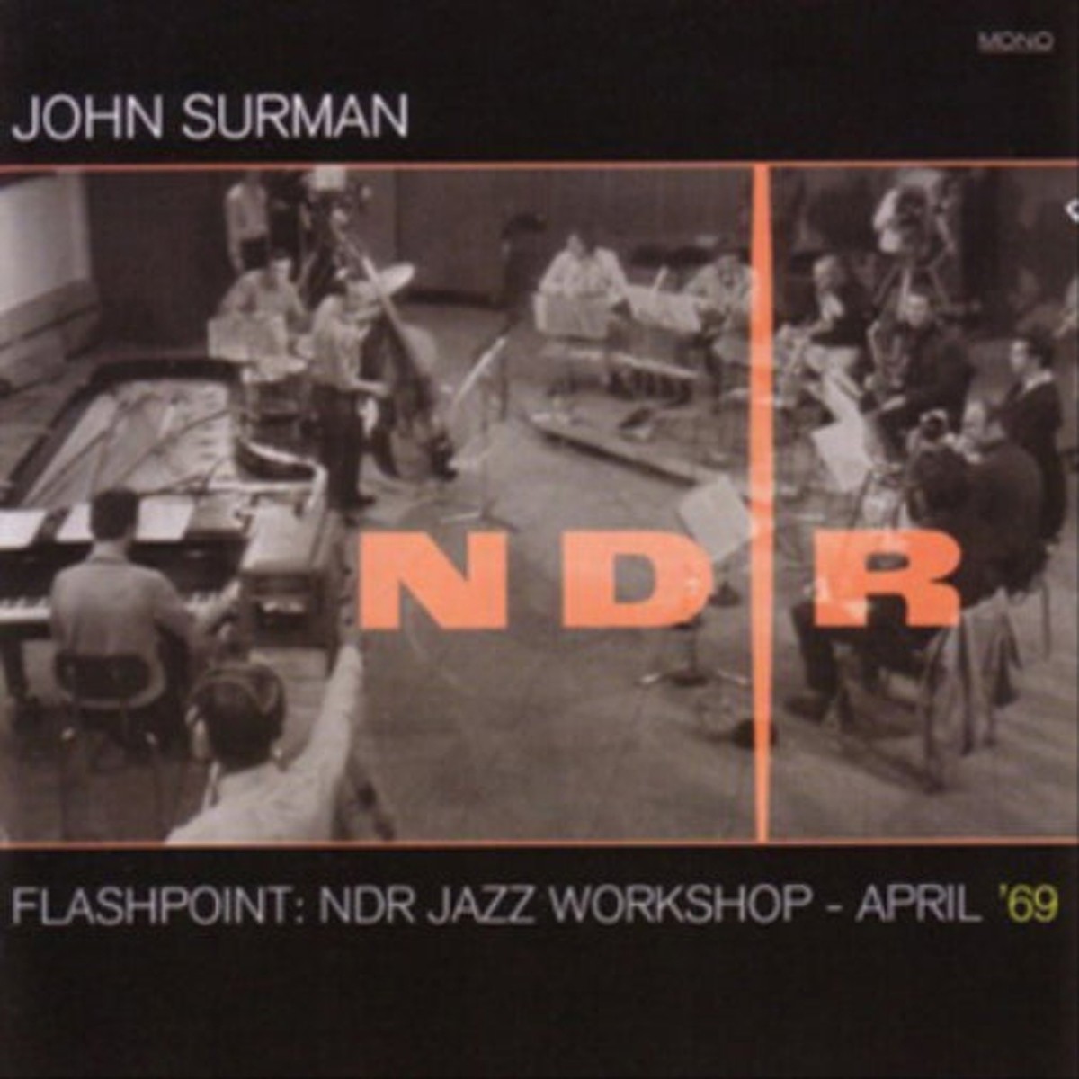 John Surman - Flashpoint: Ndr Jazz Workshop - April '69