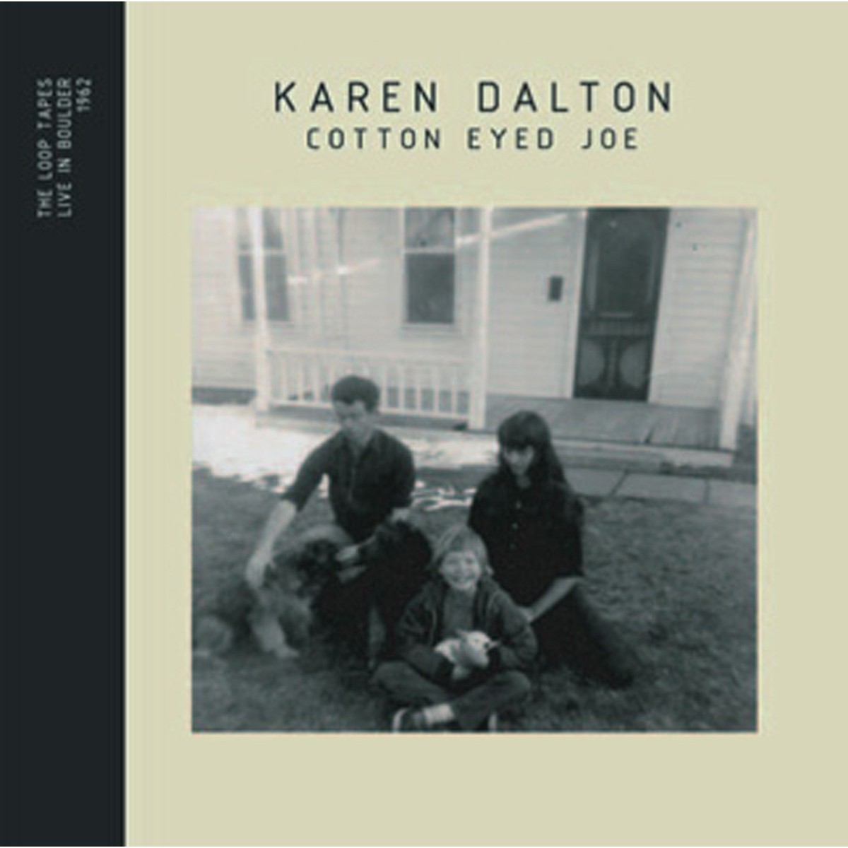 Karen Dalton - Cotton Eyed Joe
