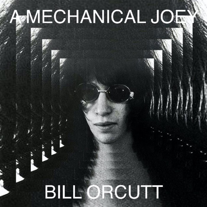 Bill Orcutt - A Mechanical Joey