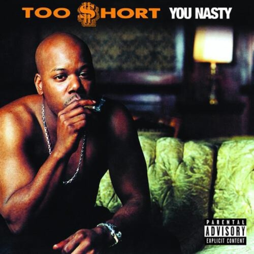 Too Short - You Nasty (Opaque Green)