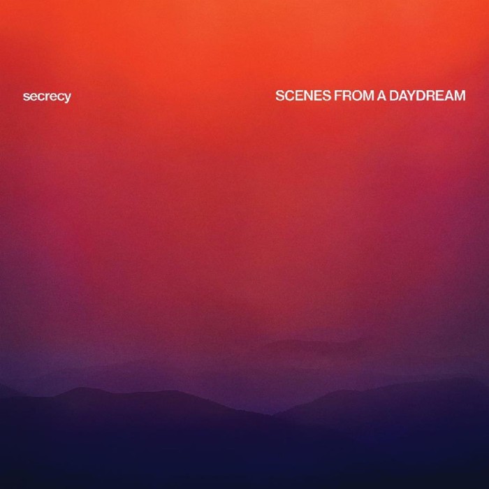 Secrecy - Scenes From A Day Dream