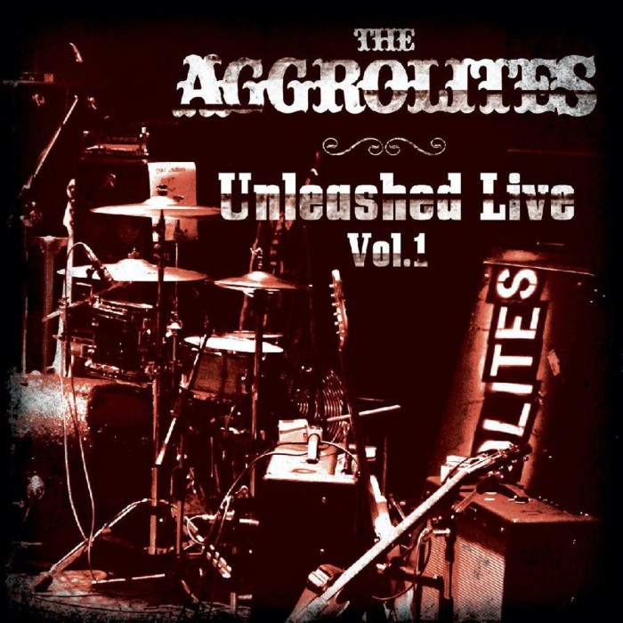 The Aggrolites - Unleashed Live Vol. 1 (2025 Reissue)