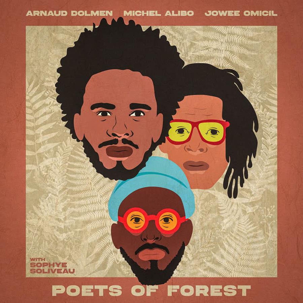 Arnaud Dolmen & Michel Alibo & Jowee Omicil - Poets Of Forest