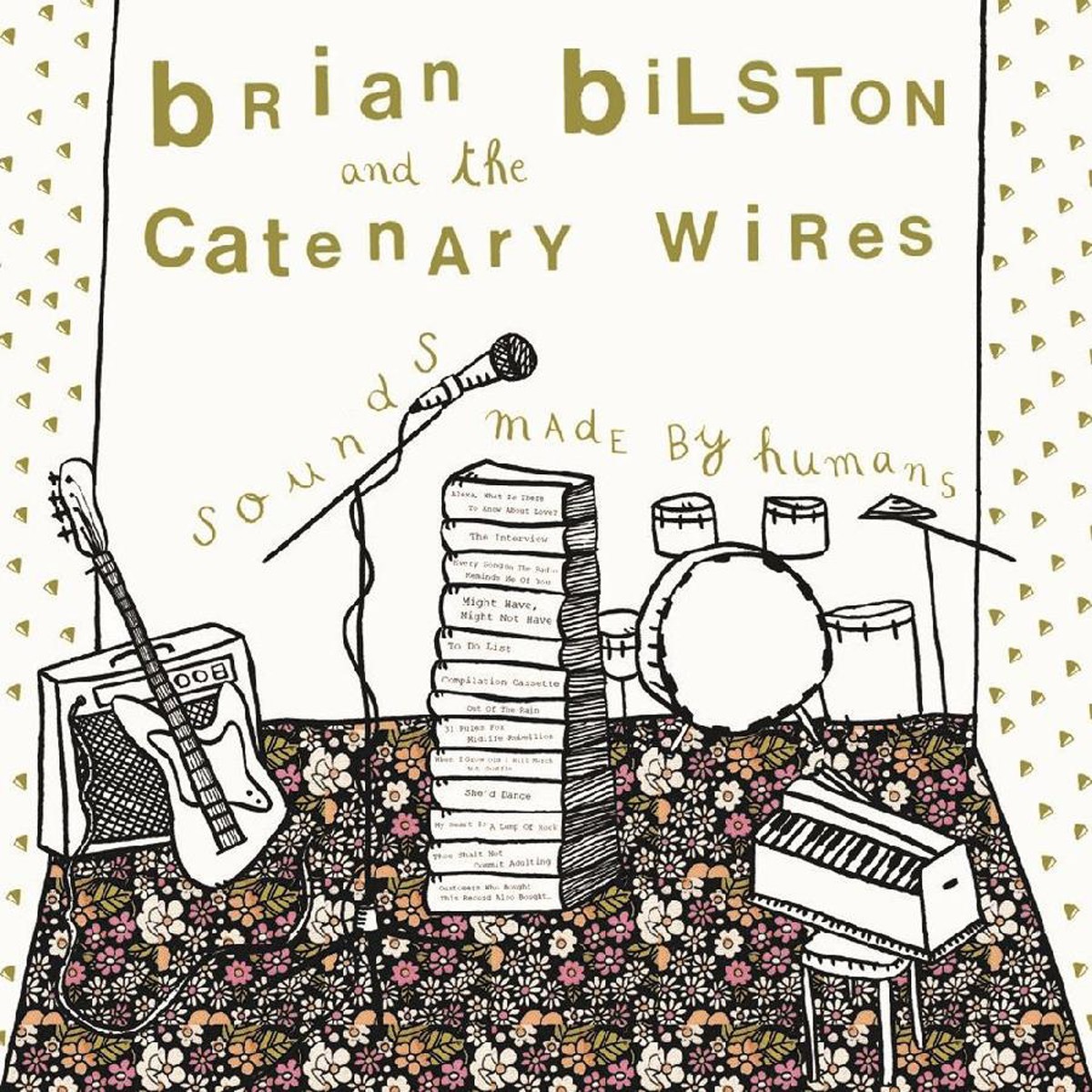 Brian Bilston And The Catenary Wires - Sounds Made By Humans