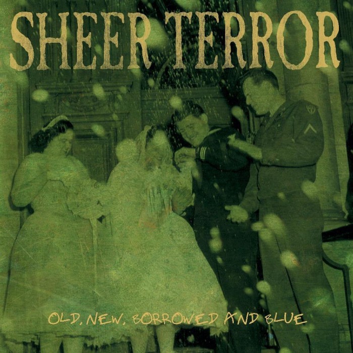 Sheer Terror - Old, New, Borrowed And Blue (Blue)