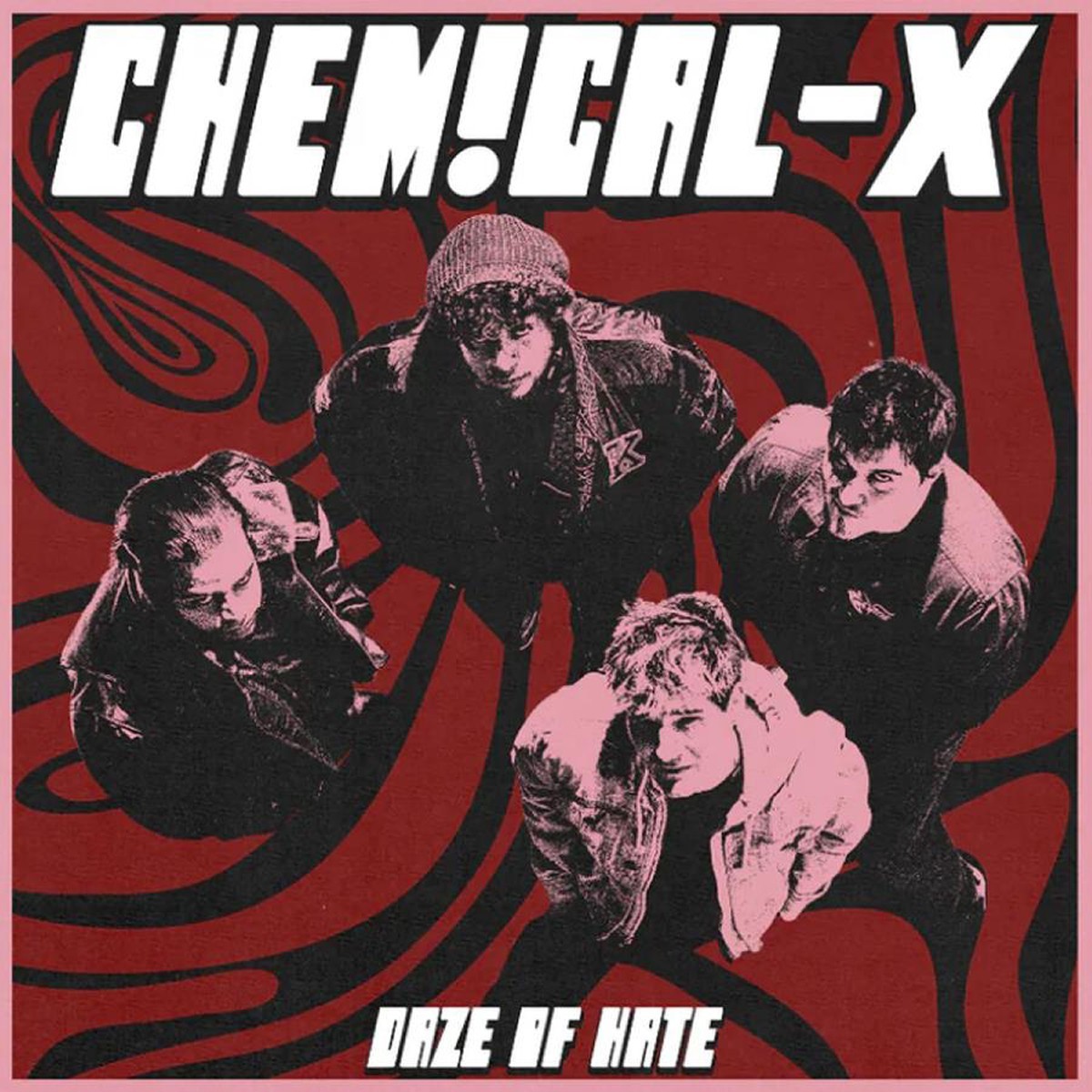 Chemical X - Daze Of Hate