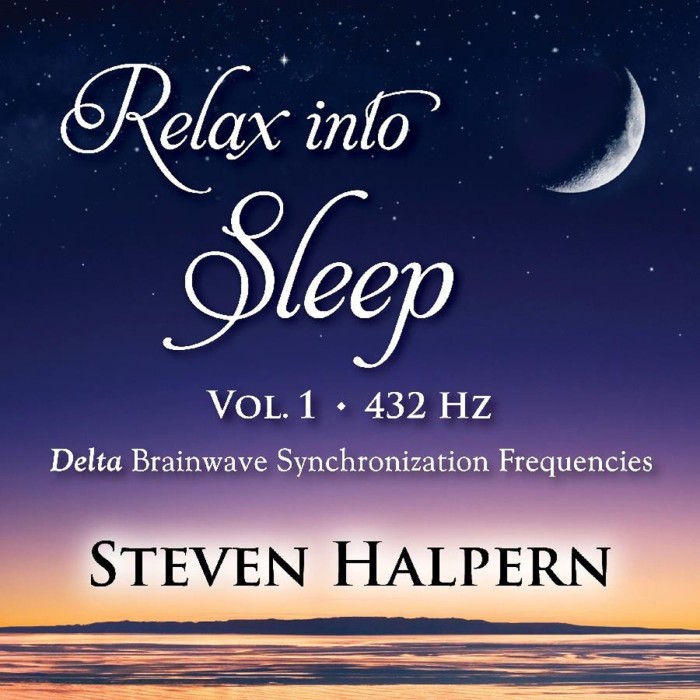 Steven Halpern - Relax Into Sleep Vol 1 432Hz