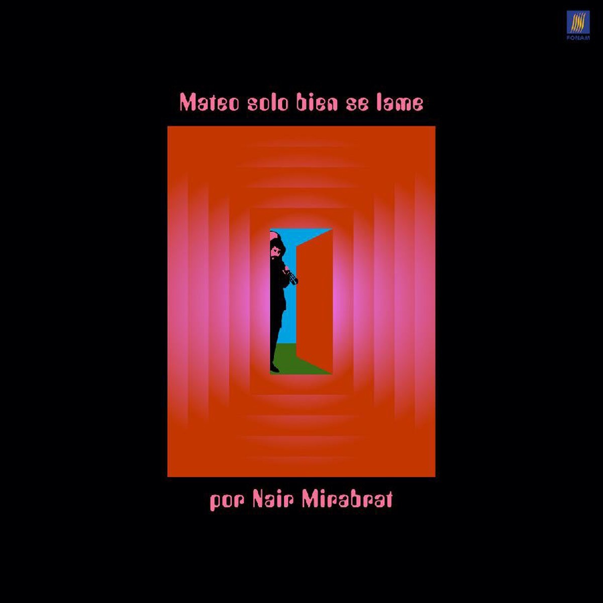 Nair Mirabrat - Mateo Solo Bien Se Lame Por