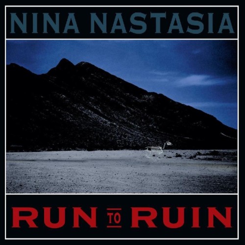 Nina Nastasia - Run To Ruin